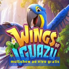 multishow ao vivo gratis